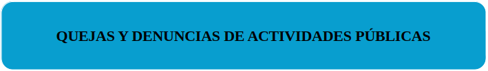 QUEJAS Y DENUNCIAS