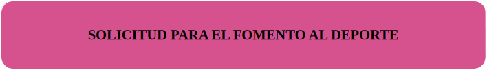 SOLICITUD FOMENTO DEPORTE