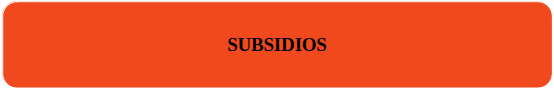 SUBSIDIOS