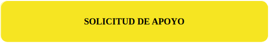 SOLICITUD DE APOYO